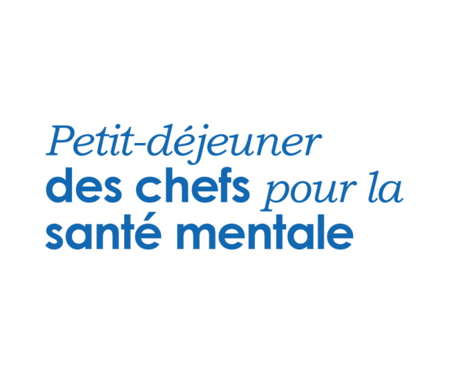 Petit-déjeuner des chefs pour la santé mentale