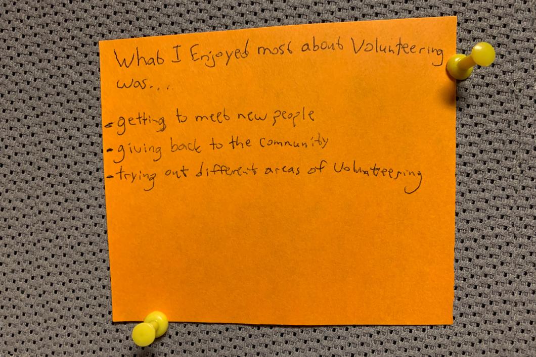 What I enjoyed most about volunteering was… Getting to meet new people, giving back to the community, trying out different areas of volunteering.